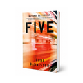 Five: A Novel by Ilona Bannister