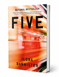 Five: A Novel by Ilona Bannister